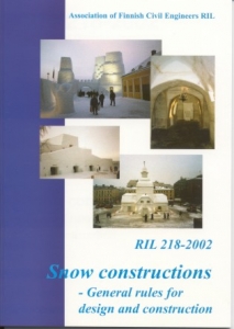 RIL 218-2002 Snow constructions - General rules for design and construction