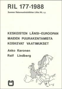 RIL 177-1988 Keskeisten Länsi-Euroopan maiden puurakentamista koskevat vaatimukset
