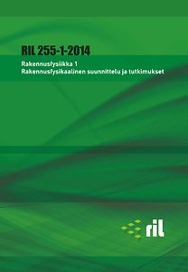 RIL 255-1-2014 Rakennusfysiikka I pdf