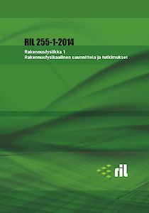 RIL 255-1-2014 Rakennusfysiikka I