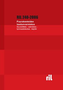 RIL 240-2006 Puurakenteiden laadunvarmistus pdf