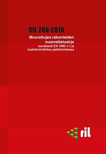RIL 206-2010 Muurattujen rakenteiden suunnitteluohje. Eurokoodi pdf