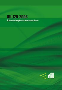 RIL 129-2003 Ääneneristyksen toteuttaminen pdf