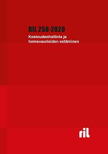 RIL 250-2020 Kosteudenhallinta ja homevaurioiden estäminen pdf